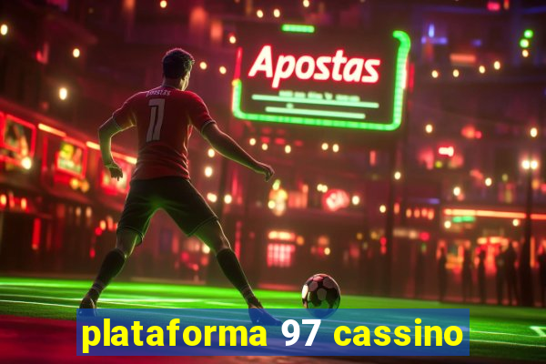 plataforma 97 cassino